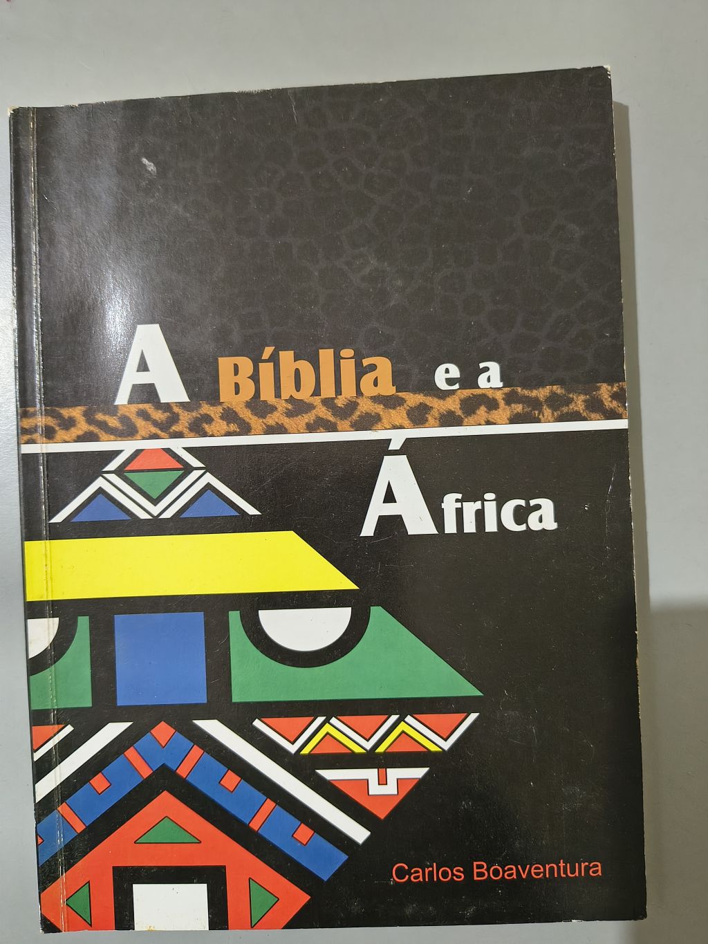A Bíblia e a África - Carlos Boaventura