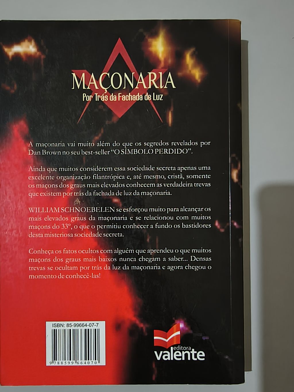 Maçonaria: Por Trás da Fachada de Luz - William Schnoebelen