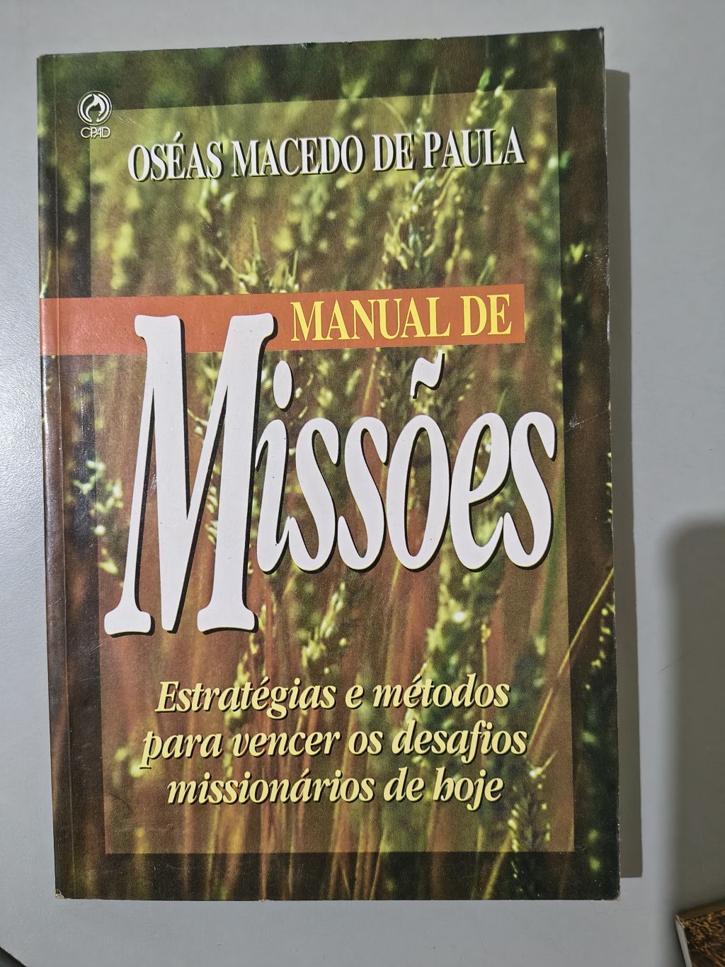 Manual de Missões - Oseas Macedo de Paiva