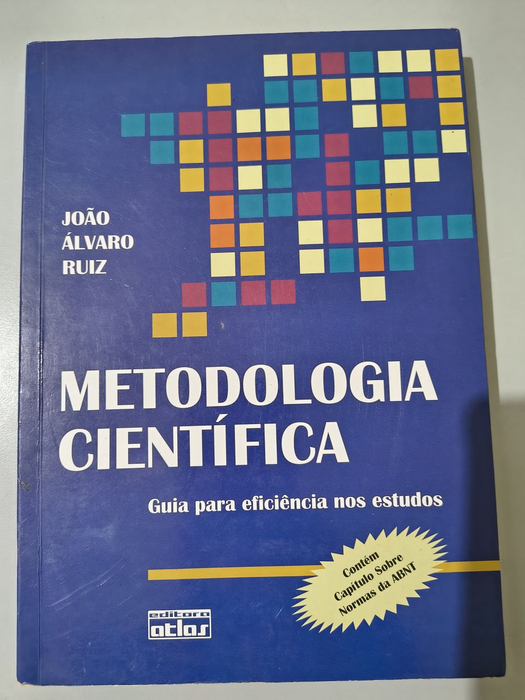 Metodologia Científica: Guia para Eficiência nos Estudos - João Álvaro