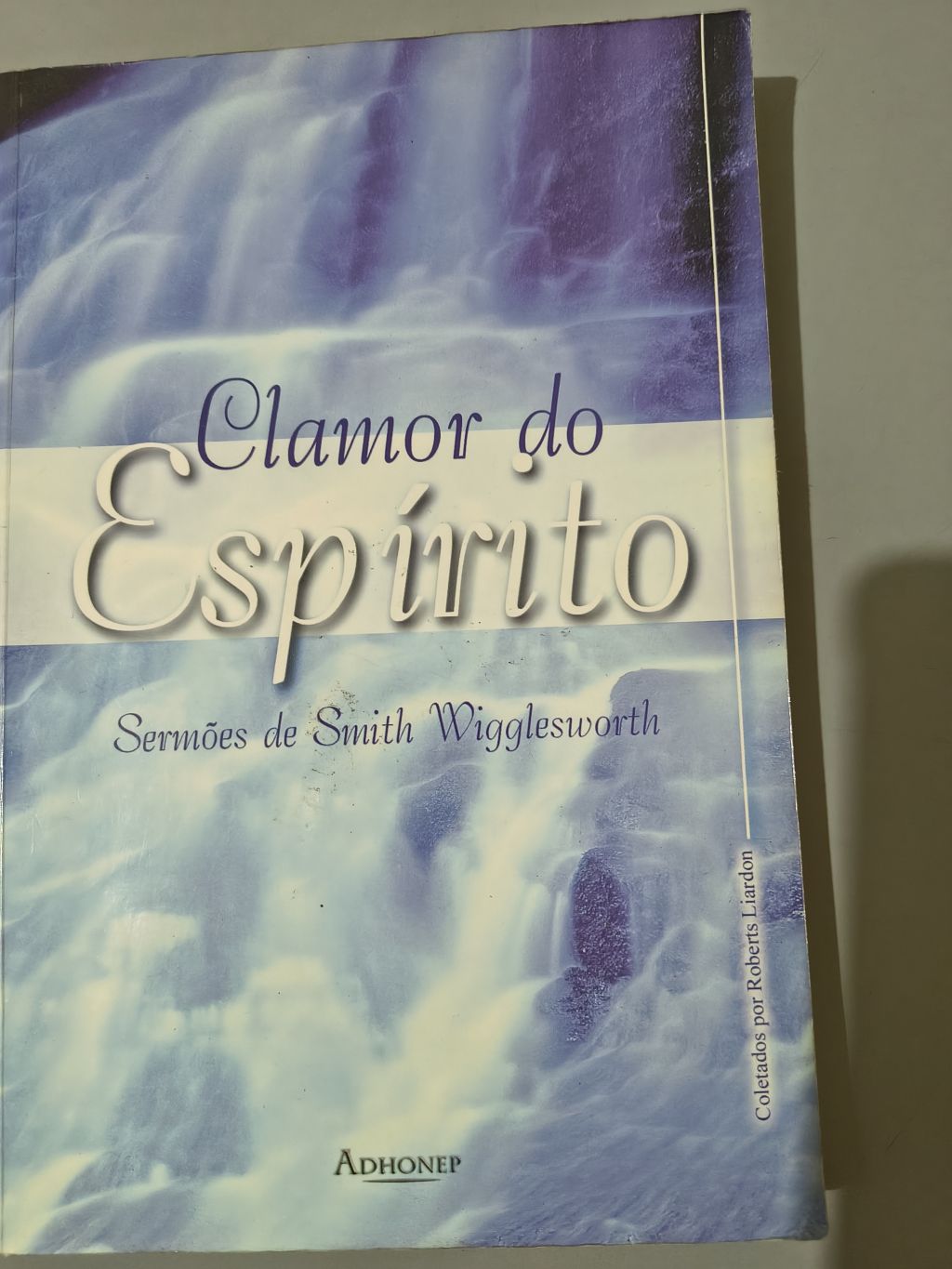 Clamor do Espírito - Smith Wigglesworth